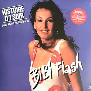 Histoire D'1 Soir (Bye Bye Les Galères) by Bibi Flash