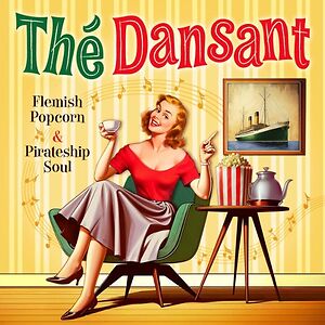 Thé Dansant - Flemish Popcorn & Pirateship Soul by Stoffige Vingers