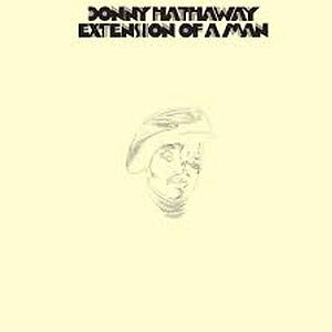 Extension Of A Man, Donny Hathaway – LP – Music Mania