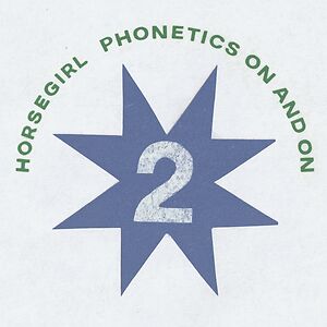 Phonetics On And On - Crystal Clear Vinyl by Horsegirl