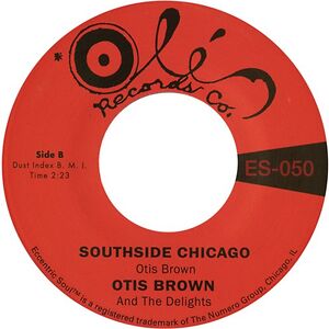 I’ve Got Another b/w Southside Chicago by Otis Brown