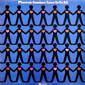 Pharoah Sanders / Love In Us All レコード Pharoah Sanders: Love In Us All (Verve By Request) 1LP