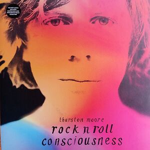 Thurston Moore – Rock N Roll Consciousness. 2 x Vinyl LP Thurston Moore – Rock N Roll Consciousness. 2 x Vinyl LP