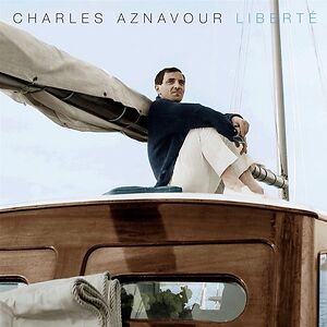 Liberté by Charles Aznavour