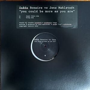 You Could Be More As You Are (Versions) by Saâda Bonaire vs. Jens Mahlstedt