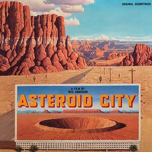"Asteroid City" Original Soundtrack (A Film By Wes Anderson) by Various