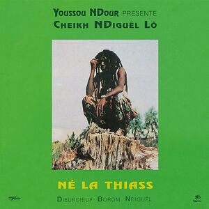 Né La Thiass by Cheikh Lô