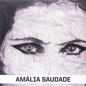Saudade by Amália Rodrigues