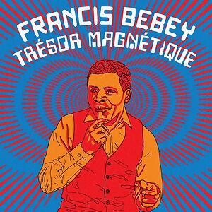 Trésor Magnétique by Francis Bebey