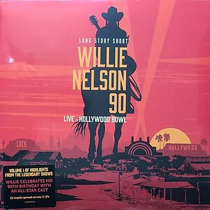 (Long Story Short) Willie Nelson 90 (Live At The Hollywood Bowl) by Willie Nelson