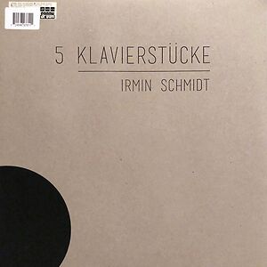 5 Klavierstücke by Irmin Schmidt
