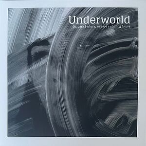 洋楽 Underworld Barbara Barbara, We Face LP Underworld – Barbara Barbara, We Face A Shining Future
