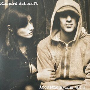 Acoustic Hymns Vol 1 by Richard Ashcroft