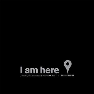 I Am Here by Jóhann Jóhannsson
