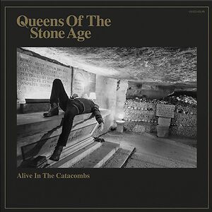 Alive In The Catacombs - Indie Exclusive LP, Queens Of The Stone