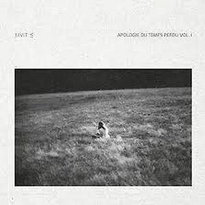Apologie Du Temps Perdu Vol. I by Bruit ≤