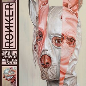 Respect The Hustle, I Won’t Be Your Dog Forever by RONKER