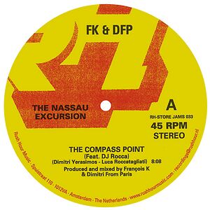 The Nassau Excursion by François Kevorkian + Dimitri From Paris