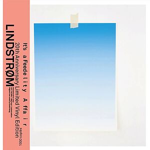 It's A Feedelity Affair (20th Anniversary Remastered Vinyl Edition) by Lindstrøm
