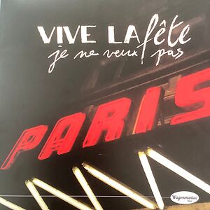 Je Ne Veux Pas by Vive La Fête!