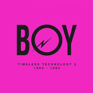 BOY Records – Timeless Technology 2 (1989-1993) by Various