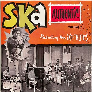 Ska Authentic Volume 2 by The Skatalites