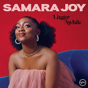 Linger Awhile by Samara Joy