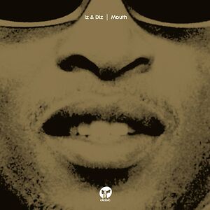 Mouth by Iz & Diz