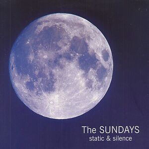 Static & Silence - 2026 Reissue by The Sundays