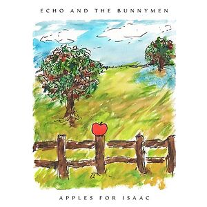 Apples For Isaac by Echo & The Bunnymen Apples For Isaac by Echo & The Bunnymen