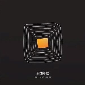 The Ginning EP by Stavroz