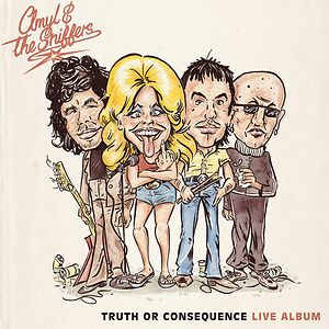 Truth Or Consequence by Amyl and The Sniffers