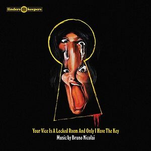 Your Vice Is A Locked Room & Only I Have The Key by Bruno Nicolai