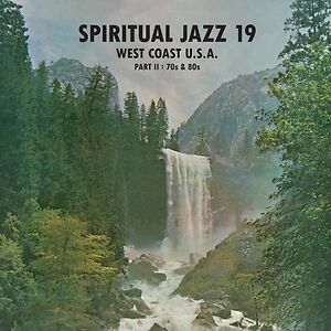 Spiritual Jazz 19 - West Coast USA Part 2: 70s & 80s by Various