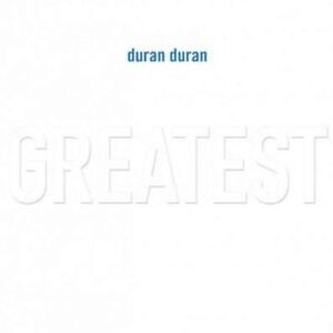 Greatest by Duran Duran
