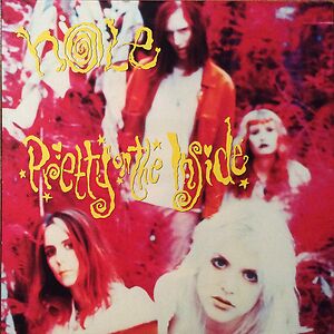 Pretty On The Inside - 35th Anniversary Edition by Hole