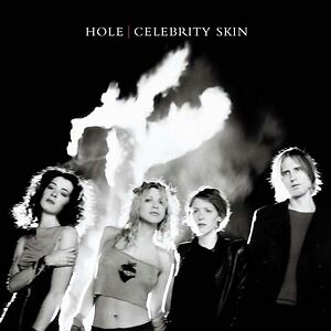 Celebrity Skin by Hole