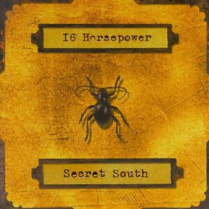 Secret South by 16 Horsepower