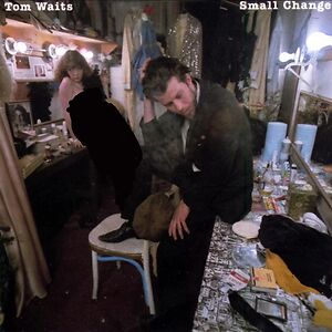 Small Change - 50th Anniversary Colored Edition by Tom Waits