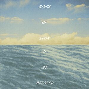 O My Beloved - Thicker Than Water Colour Vinyl by Kings Of Leon