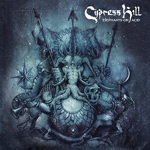Elephants On Acid by Cypress Hill