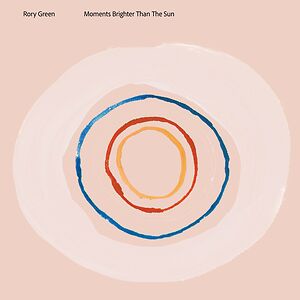 Moments Brighter Than The Sun by Rory Green