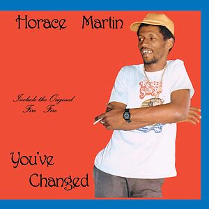 You've Changed by Horace Martin