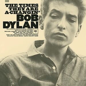 The Times They Are A-Changin' by Bob Dylan