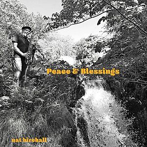 Peace And Blessings  by Nat Birchall