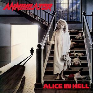 Alice In Hell by Annihilator