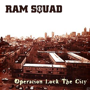 Operation Lock The City by Ram Squad