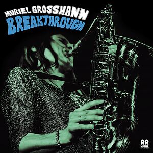 Breakthrough by Muriel Grossmann