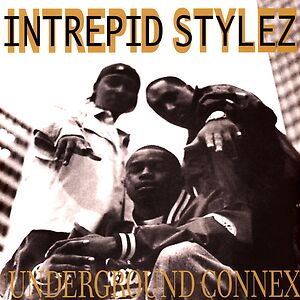 Underground Connex by Intrepid Stylez