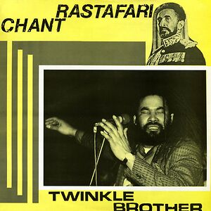 Chant Rastafari by Twinkle Brothers